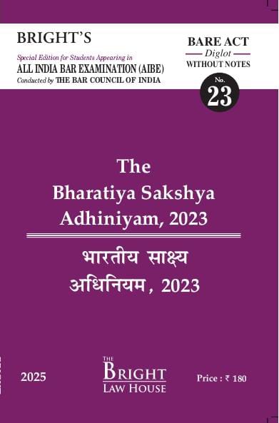 Bharatiya Sakshya Adhiniyam, 2023 (Diglot) [English/Hindi] Bare Act (Without Notes) For All India Bar Examination